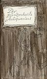 Der grundgescheute Antiquarius - Carl Georg von Maassen, Carl Ludwig Friedrich Otto von Klinckowstroem