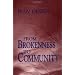 From Brokenness to Community