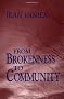 From Brokenness to Community: The Wit Lectures (Howard University Divinity School)