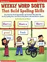 Weekly Word Sorts That Build Spelling Skills