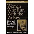 Women Who Run With the Wolves (Myths and Stories of the Wild Woman Archetype) (Reissue) (Hardcover)