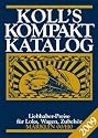 Koll's Kompaktkatalog 2009 - Märklin 00/H0: Liebhaberpreise für Loks, Wagen, Zubehör