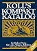 Koll's Kompaktkatalog 2009 - M�rklin 00/H0: Liebhaberpreise f�r Loks, Wagen, Zubeh�r