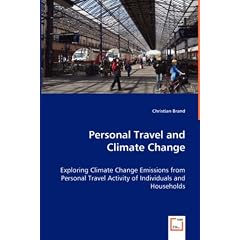 Personal Travel and Climate Change: Exploring climate change emissions from personal travel activity of individuals and households