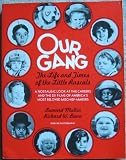  : Our Gang - The Life and Times of the Little Rascals