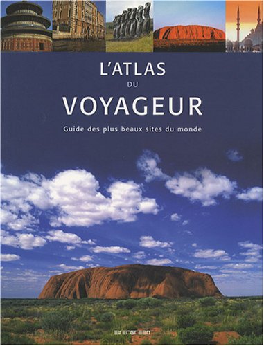 City Travel Guides Discounted  Livres : L'atlas du voyageur : Guide des plus beaux sites du monde