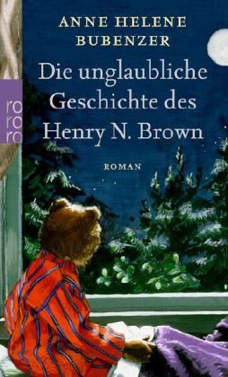 Produkt-Bild: Die unglaubliche Geschichte des Henry N. Brown