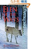 Shaman Pathways - Elen of the Ways: British Shamanism - Following the Deer Trods