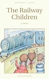 The Railway Children (Wordsworths Childrens Classics)
