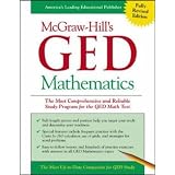 McGraw-Hill's GED Mathematics: The Most Comprehensive and Reliable Study Program for the GED Math Test