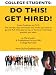 COLLEGE STUDENTS: DO THIS! GET HIRED! by MARK LYDEN