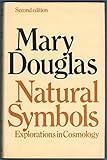Natural symbols : explorations in cosmology