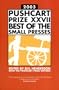 The Pushcart Prize XXVII: Best of the Small Presses, 2003 Edition