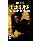 Le cercle du silencepar David Hepburn