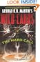 George RR Martin's Wild Cards: The Hard Call HC