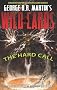 George RR Martin's Wild Cards: The Hard Call HC