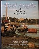 East Anglia : a literary pilgrimage