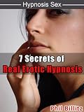 7 Secrets of Erotic Hypnosis (Hypnosis Sex)