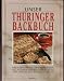 Unser Th�ringer Backbuch.Nach 