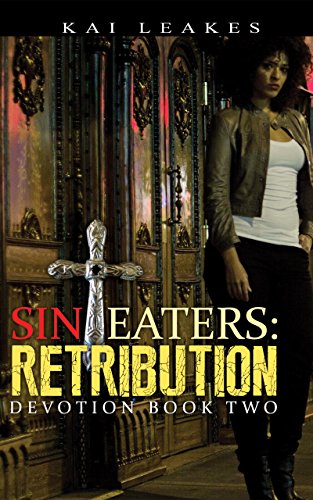 Sin Eaters: Retribution, Devotion Book Two