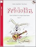 Fridolin: Eine Schule f�r junge Gitar...
