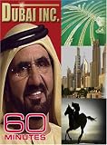 60 Minutes - Dubai Inc. (October 14, 2007)