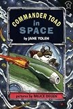 Commander Toad in Space by Yolen, Jane (September 1, 1987) Paperback