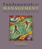 Fundamentals of management : core concepts and applications