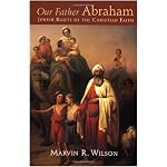 Our Father Abraham: Jewish Roots of the Christian Faith book cover