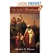 Our Father Abraham: Jewish Roots of the Christian Faith