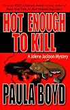 Hot Enough to Kill (The 1st Jolene Jackson Mystery)