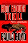 Hot Enough to Kill (The 1st Jolene Ja...