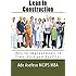 Lean In Construction: (Key to Improvements in Time, Cost and Quality) (Volume 1)