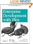 Enterprise Development with Flex: Best Practices for RIA Developers (Adobe Dev Lib)