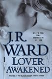 Lover Awakened (Black Dagger Brotherhood, Book 3)
