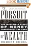 The Pursuit of Wealth: The Incredible Story of Money Throughout the Ages of Wealth