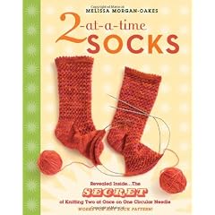 2-at-a-Time Socks: The Secret of Knitting Two at Once on a Circular Needle