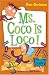 My Weird School #16: Ms. Coco Is Loco!