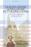 Leaving Home, Going Home, Returning Home: A Hebrew American's Sojourn in the Land of Israel