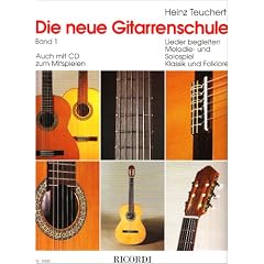 Die neue Gitarrenschule Band 1: Lieder begleiten, Melodie- und Solospiel, Klassik und Folklore