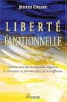 Libert� �motionnelle : Lib�rez-vous d...