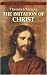 The Imitation of Christ by Thomas a Kempis. Translated by Rev. William Benham. Published by MobileReference (mobi)