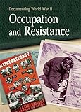 Occupation and resistance