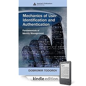 Mechanics of User Identification and Authentication: Fundamentals of Identity Management