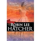 Ribbon of Years by Robin Lee Hatcher