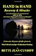 Hand in Hand - Recovery & Miracles: Companion Book to Side by Side the Twelve STeps and A Course in Miracles.
