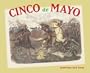 Cinco de Mayo: Yesterday and Today