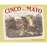 Cinco de Mayo: Yesterday and Today