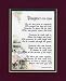"Daughter-In-Law" Touching 8x10 Poem, Double-matted In Burgundy/Dark Green, And Enhanced With Watercolor Graphics.