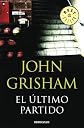 El ultimo partido/ Bleachers (Spanish Edition) [Paperback]